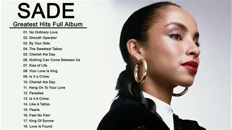 Best Songs of Sade Playlist Sade Greatest Hits Full Album - YouTube