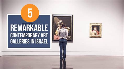 5 Remarkable Contemporary Art Galleries in Israel