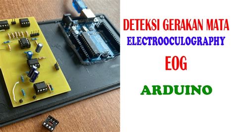 ElectroOculography (EOG) Deteksi Gerakan Mata + Arduino - YouTube