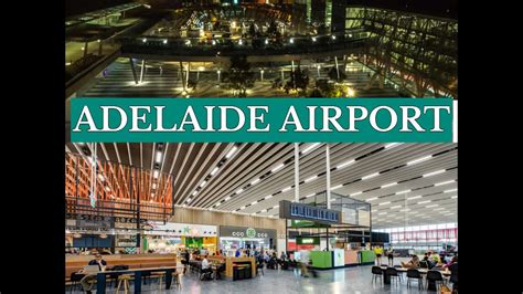 ADELAIDE AIRPORT 2020 - YouTube