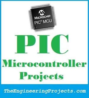 PIC Microcontroller Projects - The Engineering Projects