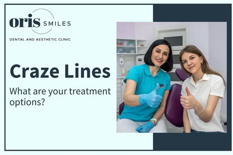 Craze Lines Treatment - Oris Smiles