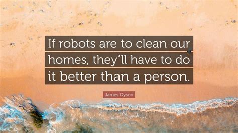 Top 70 James Dyson Quotes (2024 Update) - QuoteFancy