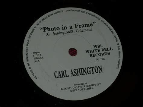 Carl Ashington: Photo in a frame 7" Rare 1987 NEW UNPLAYED - Mono ...