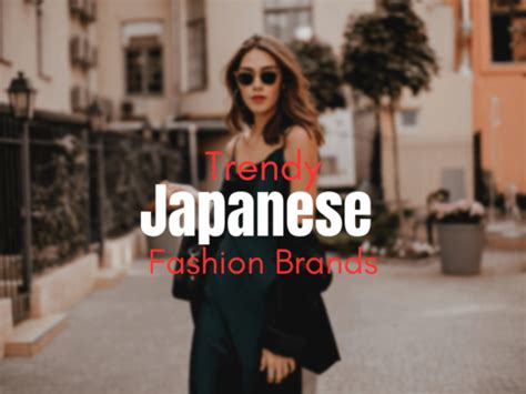 10 Trendy Japanese Fashion Brands 2024 - Japan Web Magazine