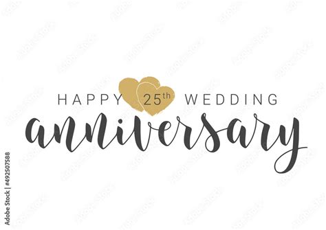 Vector Illustration. Handwritten Lettering of Happy 25th Wedding Anniversary. Template for ...