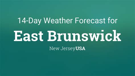 East Brunswick, New Jersey, USA 14 day weather forecast