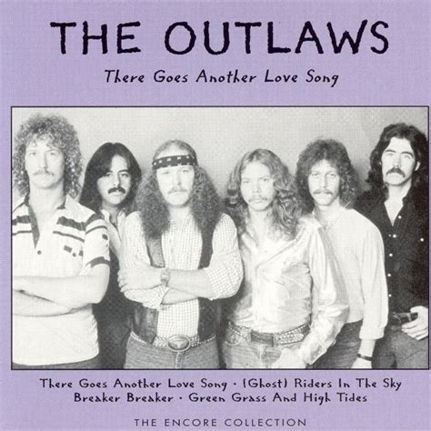 The Outlaws (Southern Rock Band) - There Goes Another Love Song Lyrics and Tracklist | Genius