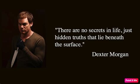 Best 35 Dexter Morgan Quotes - NSF - Music Magazine