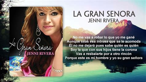 Jenni Rivera La Gran Senora Lyrics