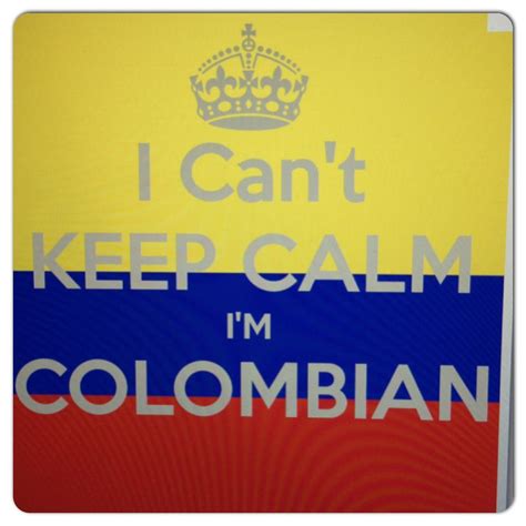 Colombian Quotes - ShortQuotes.cc