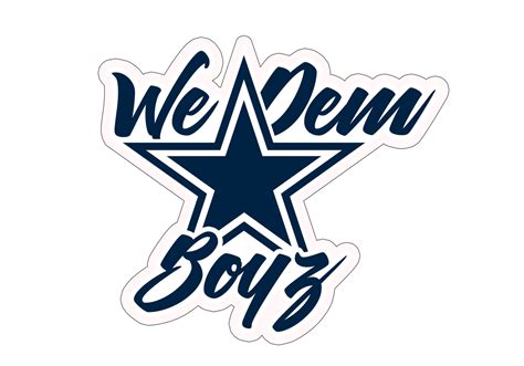 Dallas Cowboys We Dem Boyz Sticker – Desert Decals LLC.