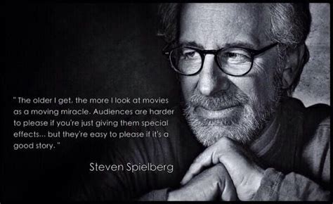 Steven Spielberg - Film Director Quotes | Filmmaking quotes, Filmmaking ...