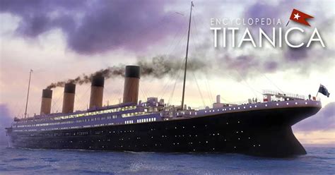 Encyclopedia Titanica: Titanic Facts, History and Biography