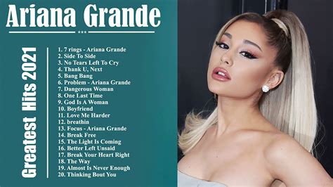 Ariana Grande Greatest Hits Full Album 2021 - Ariana Grande Best Songs ...