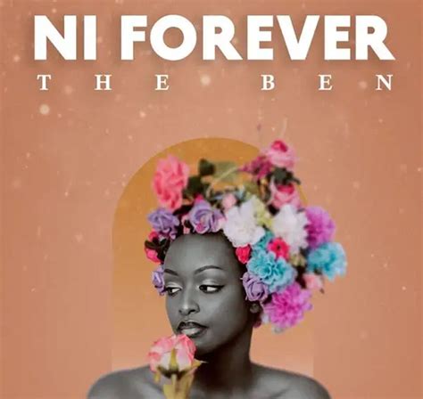 AUDIO The Ben – Ni Forever MP3 DOWNLOAD - IKMZIKI.COM