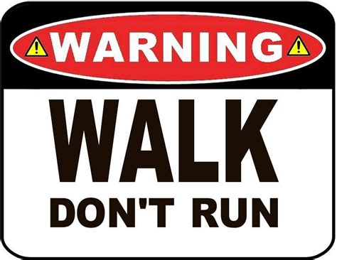 Warning Walk Don't Run 11 inch by 9.5 inch Laminated Sign - Walmart.com - Walmart.com