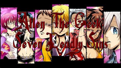 Allen The Geek: Seven Deadly Sins Release Date Confirmed