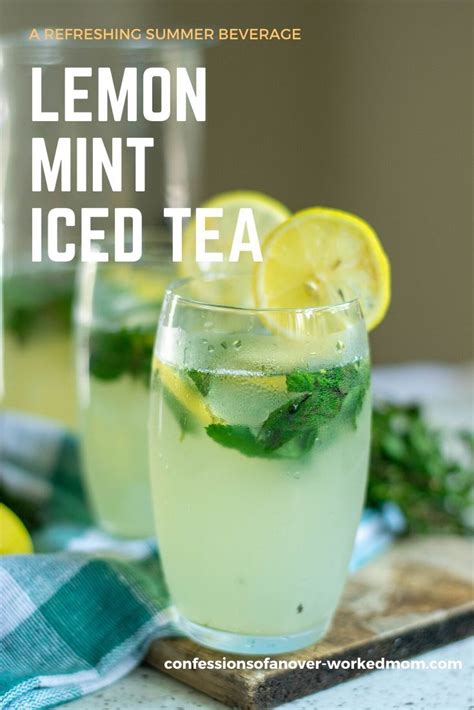 Lemon mint iced tea recipe from scratch – Artofit