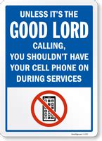 No Cell Phone During Services Sign - Funny Cell Phone Sign, SKU: S-7727