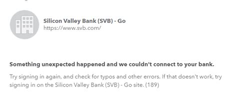 SVB recently switched to SVB Go, and I can no longer connect quickbook ...