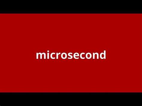 what is the meaning of microsecond. - YouTube