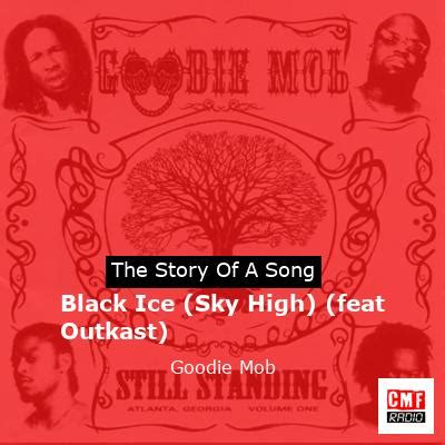 The story and meaning of the song 'Black Ice (Sky High) (feat Outkast ...