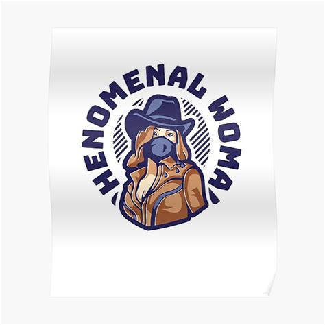 "Phenomenal Woman" Poster for Sale by NAB144 | Redbubble