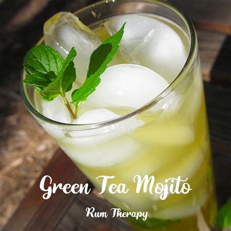 Green Tea Mojito | Rum Therapy