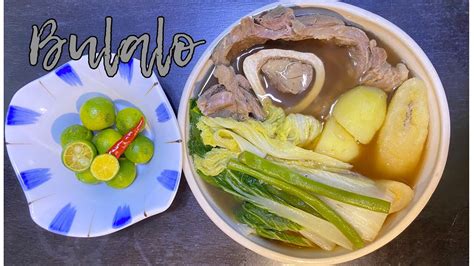 BULALO or NILAGA???? | How to Cook Famous Bulalo |Ulam Ideas | Bulalo ...