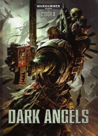 Codex: Dark Angels (6th Edition) - Warhammer 40k - Lexicanum