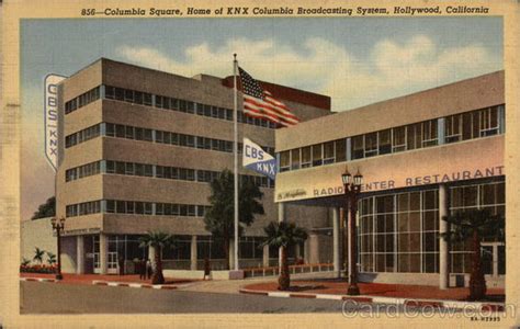 Columbia Square, Home of KNX Columbia Broadcasting System Hollywood, CA