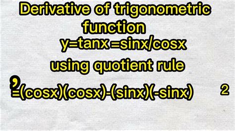 How to find the derivative of tanx using quotient rule - YouTube