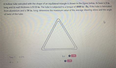 Solved A hollow tube extruded with the shape of an | Chegg.com