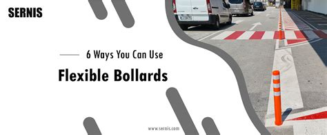 6 Ways You Can Use Flexible Bollards | SERNIS