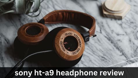 Sony ht-a9 Headphone review: Comparison [2023]