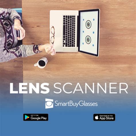 Meet The Lens Scanner - A Revolutionary App To Get...