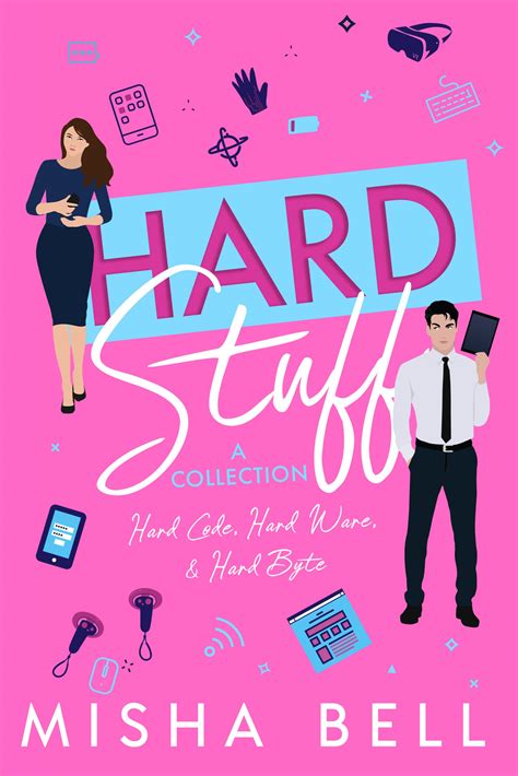 Hard Stuff - Misha Bell