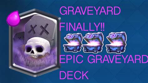 FINALLY UNLOCKING THE GRAVEYARD!!- Clash Royale- AWESOME Graveyard ...