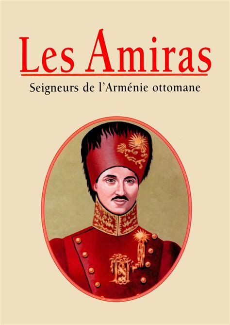 Les Amiras (The Armenian Amira Class of Istanbul. ...bourgeoisie or aristocracy between 1750 and ...