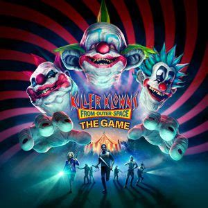 Killer Klowns from Outer Space: The Game