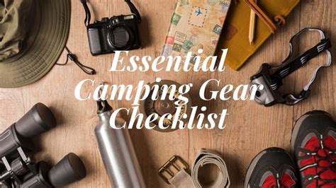 11 Essential Camping Gear Checklist For Your Holiday