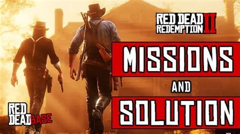 RDR2 Missions List: Full Story Guide & Gold Medal Walkthrough