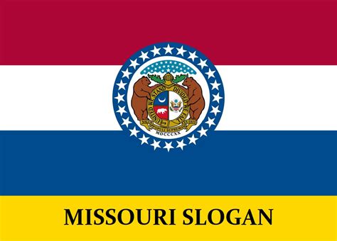 Missouri Slogan : Mottos, Tag Lines, and Phrases for Project / Business