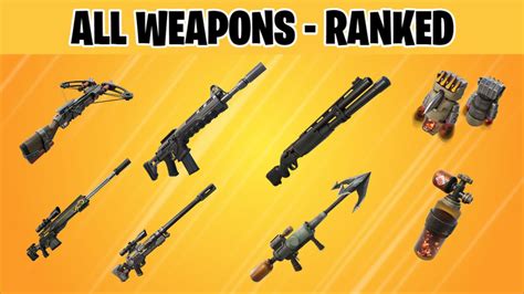 ALL WEAPONS - RANKED 5655-8239-2817 by slayzencreative - Fortnite ...