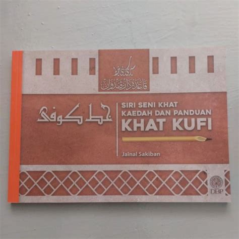 Siri Seni Khat: Kaedah dan Panduan Khat Kufi | Shopee Malaysia