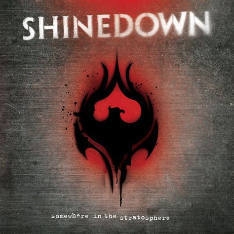 Somewhere in the Stratosphere – Album de Shinedown | Spotify