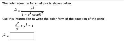 Solved The polar equation for an ellipse is shown below. 62 | Chegg.com