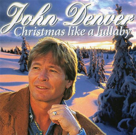 John Denver - Christmas Like A Lullaby (2006, CD) | Discogs