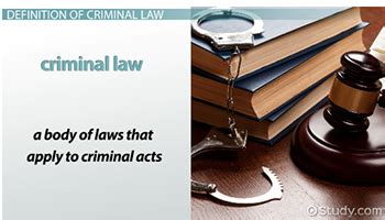 Criminal Law Definition, Types & Examples - Lesson | Study.com